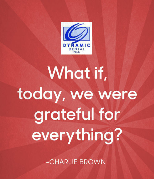 What if, today we were grateful for everything?